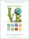 Zealous Love: A Practical Guide to Social Justice