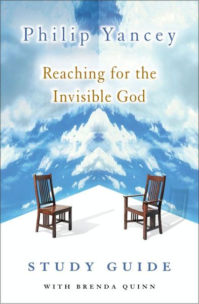 Reaching for the Invisible God Study Guide