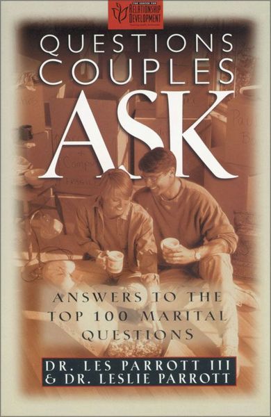 Questions Couples Ask: Answers to the Top 100 Marital Questions