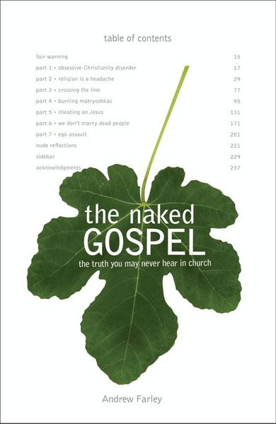 Naked Gospel: Truth You May Never Hear in Church