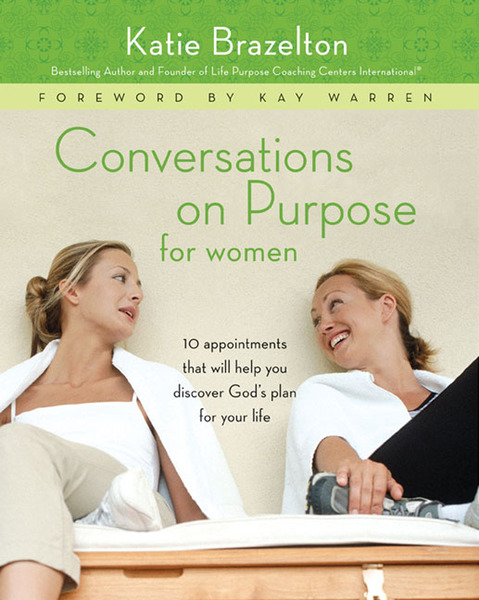 Conversations on Purpose for Women 