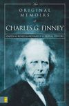 Original Memoirs of Charles G. Finney
