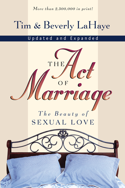 Act of Marriage: The Beauty of Sexual Love