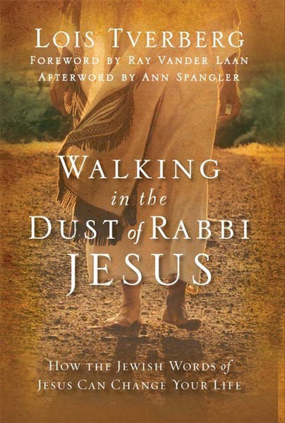 Walking in the Dust of Rabbi Jesus