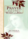 Prayer Through Eyes of Women of the Bible