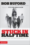 Stuck in Halftime: Reinvesting Your One and Only Life