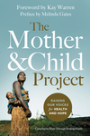 Mother and Child Project: Raising Our Voices for Health and Hope