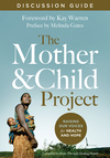 Mother and Child Project Discussion Guide
