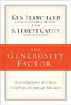 Generosity Factor: Discover the Joy of Giving Your Time, Talent, and Treasure