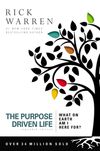 Purpose Driven Life: What on Earth Am I Here For?