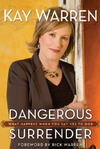 Dangerous Surrender: What Happens When You Say Yes to God