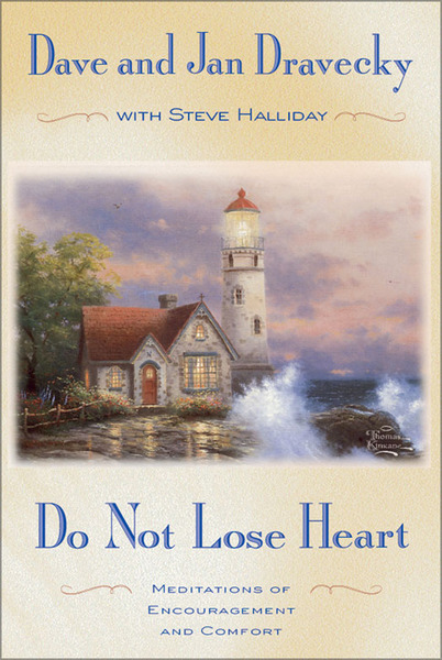 Do not Lose Heart: Meditations of Encouragement and Comfort