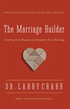 Marriage Builder: Creating True Oneness to Transform Your Marriage