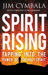 Spirit Rising: Tapping into the Power of the Holy Spirit