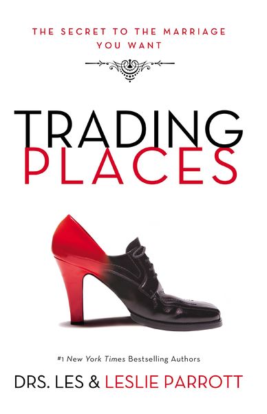 Trading Places: The Secret to the Marriage You Want