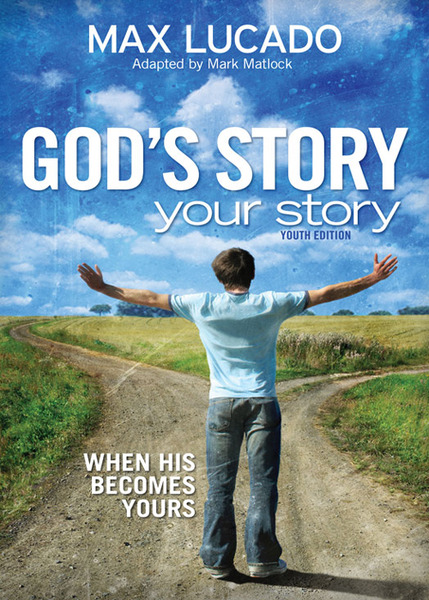 God's Story, Your Story: Youth Edition