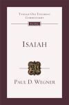 Tyndale Old Testament Commentaries: Isaiah (Wegner 2021) - TOTC