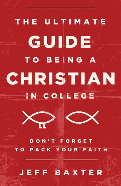 Ultimate Guide to Being a Christian in College