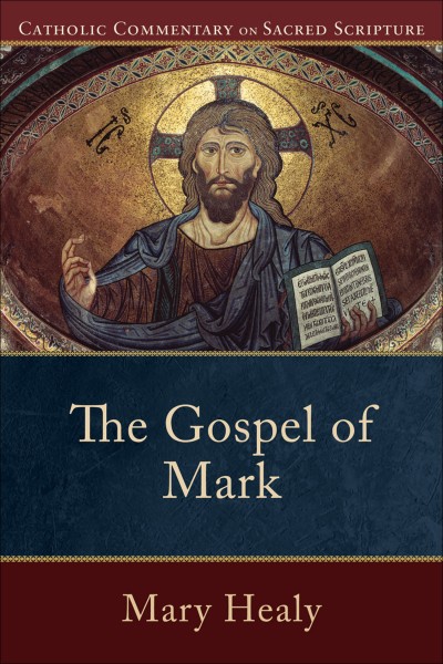 Catholic Commentary on Sacred Scripture: Gospel of Mark (CCSS)