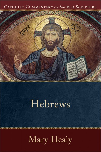 Hebrews - Catholic Commentary on Sacred Scripture