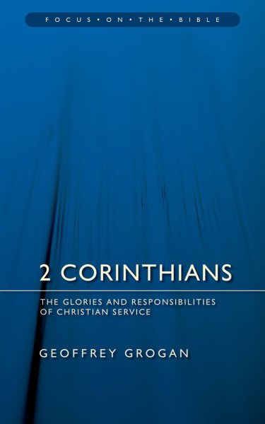 Focus on the Bible: 2 Corinthians - FB