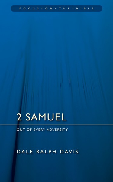 Focus on the Bible: 2 Samuel - FB