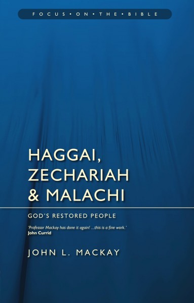 Focus on the Bible: Haggai, Zechariah, and Malachi  - FB