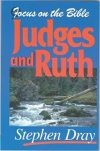 Focus on the Bible: Judges & Ruth (Dray 1997) - FB