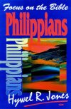 Focus on the Bible: Philippians (Jones 1999) - FB