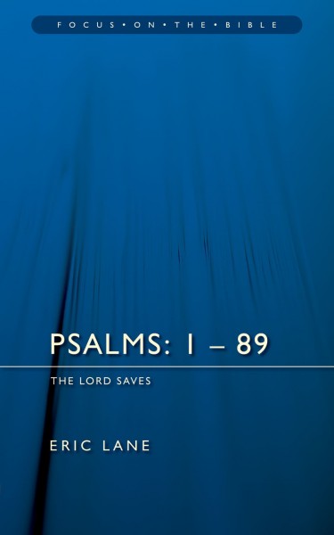 Focus on the Bible: Psalms 1-89 - FB