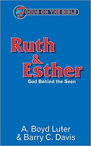 Focus on the Bible: Ruth & Esther (Luter/Davis 2003)  - FB