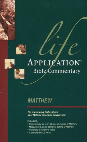 Life Application Bible Commentary (Matthew)