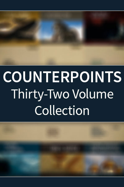 Counterpoints (32 Volume Collection)