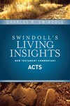 Swindoll's Living Insights: Insights on Acts