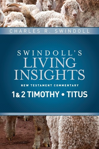 Swindoll's Living Insights: Insights on 1&2 Timothy, Titus
