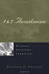 Reformed Expository Commentary: 1 & 2 Thessalonians