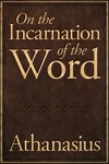 On the Incarnation of the Word