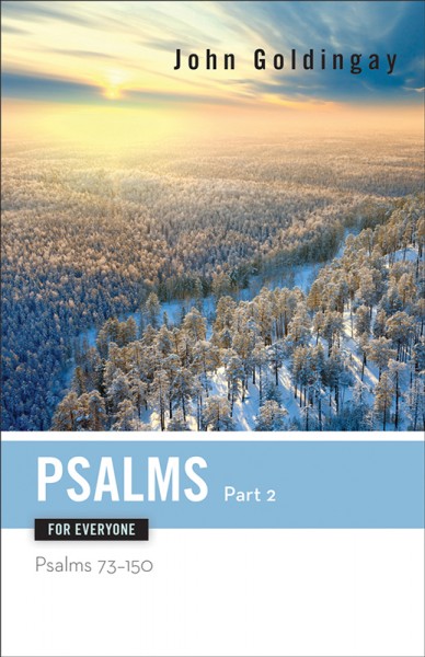Psalms - Part 2: For Everyone Commentary Series