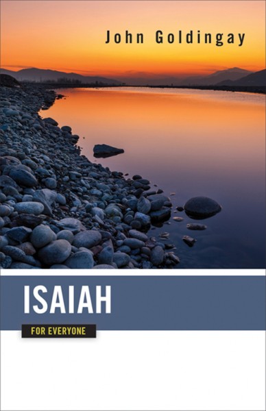 Isaiah: For Everyone Commentary Series