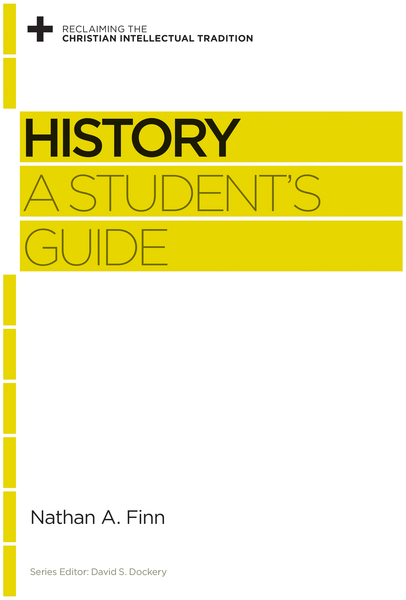 History: A Student's Guide