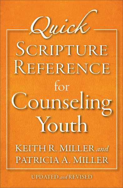 Quick Scripture Reference for Counseling Youth