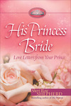 His Princess Bride: Love Letters from Your Prince