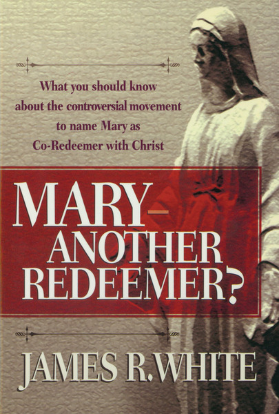 Mary--Another Redeemer?
