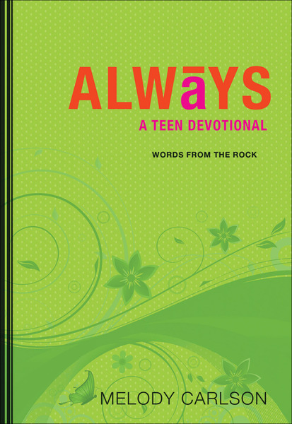 Always (Words From the Rock): A Teen Devotional