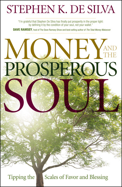 Money and the Prosperous Soul: Tipping the Scales of Favor and Blessing