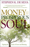 Money and the Prosperous Soul: Tipping the Scales of Favor and Blessing