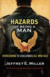 Hazards of Being a Man: Overcoming 12 Challenges All Men Face