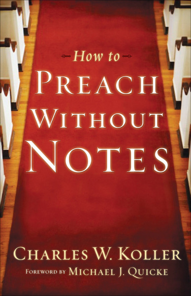 How to Preach without Notes