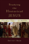 Studying the Historical Jesus: A Guide to Sources and Methods