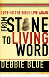From Stone to Living Word: Letting the Bible Live Again